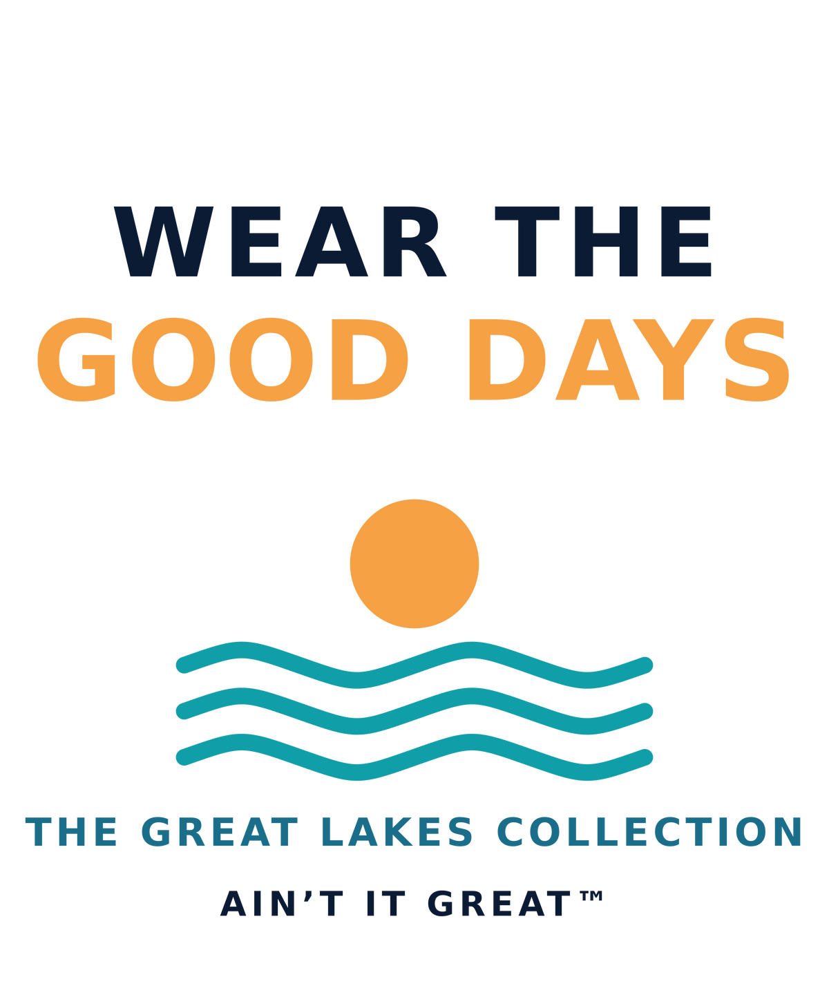 Wear the Good Days Great Lakes Crewneck artwork